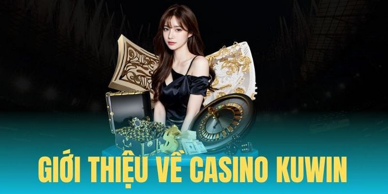 Live casino được chú trọng phát triển tại Kuwin