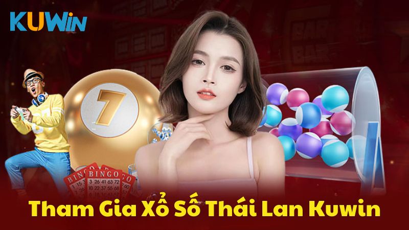 Xổ Số Thái Lan Kuwin