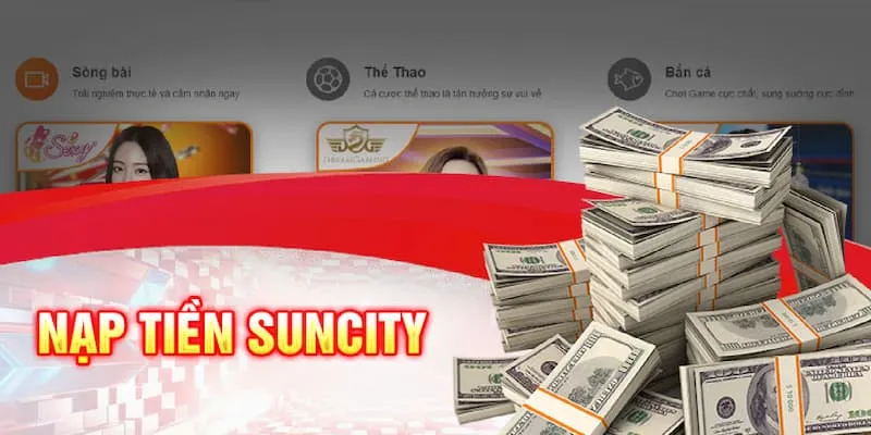 nạp tiền Suncity